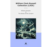 William Clark Russell Collection (LXIX): Dampier Wreck Corsaire