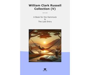 William Clark Russell Collection (V): Hammock Last Entry