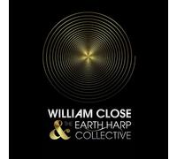 William Close & The Earth Harp Collective - Behind The Veil
