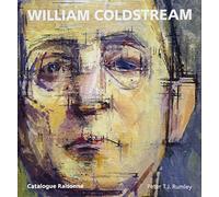 William Coldstream: Catalogue Raisonne