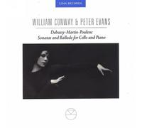 William Conway & Peter Evans – Sonates & Ballade violoncelle/piano (Debussy, Martin, Poulenc)