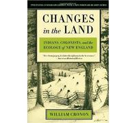 William Cronon Changes in the Land (Poche)