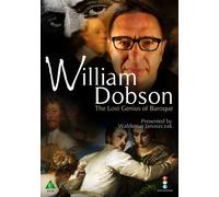 William Dobson: The Lost Genius of Baroque [DVD] [Import]