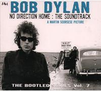 Bootleg Series Volume 7 : No Direction Home