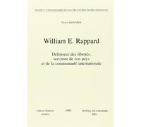 William E. Rappard, Defenseur des Libertés