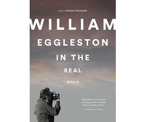 William Eggleston in The Real World