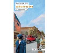 William et Éva tome 3: La prohibition