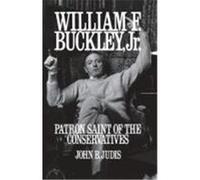 William F. Buckley, Jr. John B. Judis (Auteur)