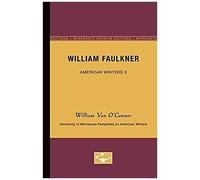 William Faulkner - American Writers 3