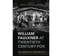 William Faulkner At Twentieth Century-Fox
