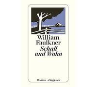 William Faulkner Helmut M. Braem Elisabeth Kaiser Schall und Wahn (Poche)