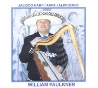 William Faulkner - Jalisco Harp