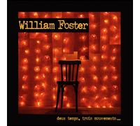 William Foster - Deux Temps, Trois Mouvements.