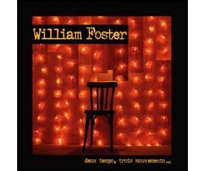 William Foster - Deux Temps, Trois Mouvements.