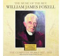 William Foxell The Complete Works