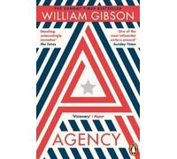 William Gibson – Agency – Suite de The Peripheral, nouvelle série majeure sur Amazon Prime – Poche