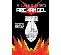 William Gibson's Archangel Graphic Novel