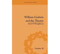 William Godwin And The Theatre