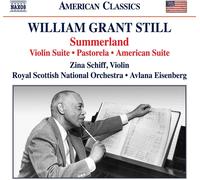 William Grant Sti William Grant Still: Summerland/Violin Suite/Pastorela/. (CD)