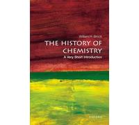 William H. Brock The History of Chemistry (Poche) Very Short Introductions