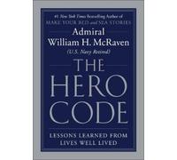 William H McRaven Hero Code (Relié)