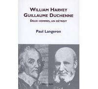 William Harvey, Guillaume Duchenne: Deux hommes, un détroit