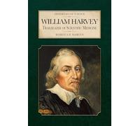 William Harvey: Trailblazer of Scientific Medicine