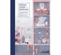 William Heath Robinson. Anthologie - William Heath Robinson - Monts Metalliferes - relié - Beau livre