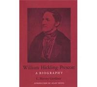 William Hickling Prescott - C. Harvey Gardiner - University of Texas Press - Livre en Anglais - Paperback C. Harvey GardinerC. Harvey Gardiner (Auteur)