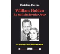William Holden: La nuit du dernier jour