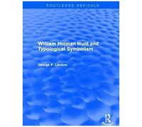 William Holman Hunt And Typological Symbolism