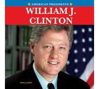 William J. Clinton (American Presidents)