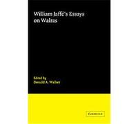 William Jaffe's Essays on Walras Donald A. Walker (Auteur)