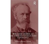 William James and The Varieties of Religious Experience by Jeremy Carrette Jeremy R. Carrette (Auteur)