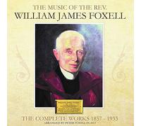 William James Foxell - The Complete Works [Import]