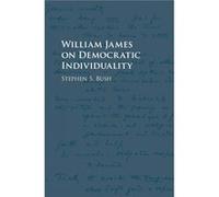William James On Religion & Democracy Stephen Brown University Bush, Rhode Island (Auteur)