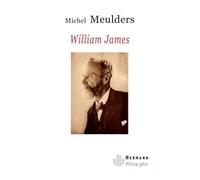 William james Penseur libre - Michel Meulders - Hermann - broché - Etude