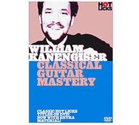 William Kanengiser - Classical Guitar Mastery Hot Licks G