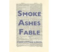 William Kentridge Smoke Ashes Fable - Collectif - Actes sud - relié - Catalogue d'exposition
