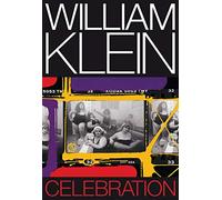 William Klein: Celebration