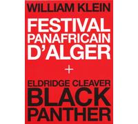 William Klein - Coffret - Festival Panafricain d'Alger + Eldridge Cleaver, Black Panther [DVD]
