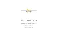 William Lawes: The Royall Consort Setts 6-10