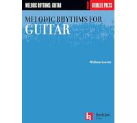William leavitt : melodic rhythms for guitar (hal leonard guitar method)