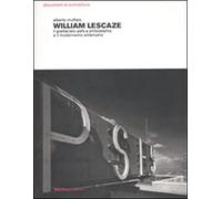 William Lescaze. Il Grattacielo Psfs A Philadelphia E Il Modernismo Americano