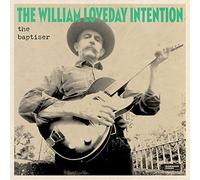 William Loveday Intention,the - The Baptiser