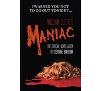 William Lustig's Maniac: The official novelization