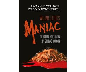 William Lustig's Maniac: The official novelization