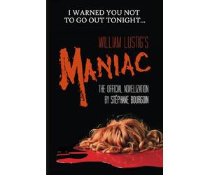 William Lustig's Maniac: The official novelization