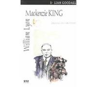 William Lyon Mackenzie King, The Quest Library, 19 Lian Goodal (Auteur)