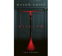 William - Mason Coile - Pocket - Poche - Roman